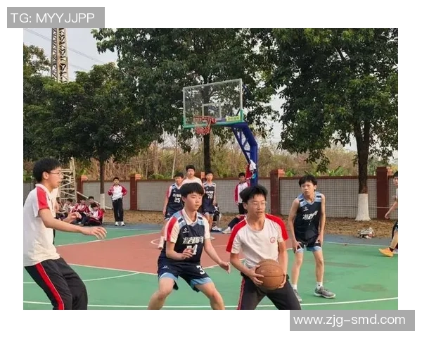 篮球点燃青春激情凝聚团队力量谱写运动梦想新篇章